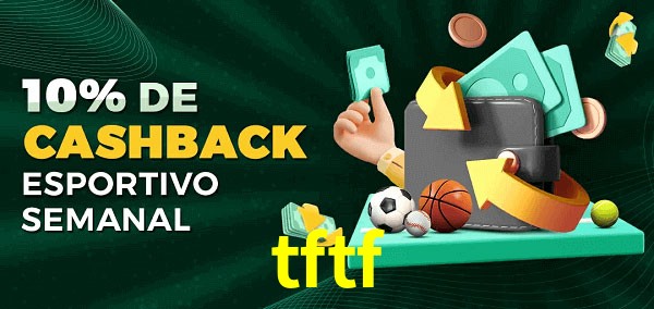 10% de bônus de cashback na tftf